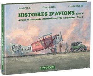 Histoires d'avions tome 6