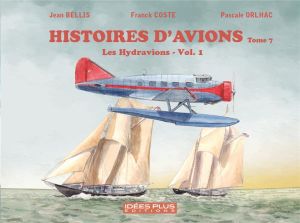 Histoires d'avions tome 7