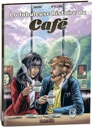 La fabuleuse histoire du café