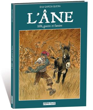 L'âne - 1838, guerre et famine