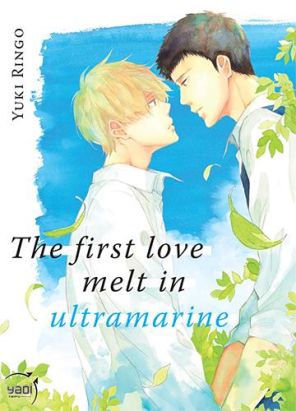 The first love melt in ultramarine The first love melt in ultramarine