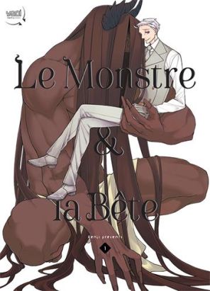 Le monstre et la bête tome 1 Le monstre et la bête tome 1