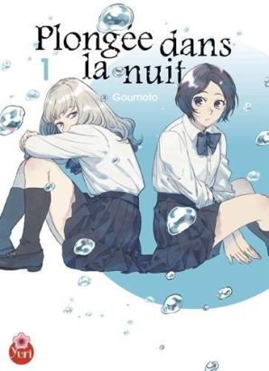 Plongée dans la nuit tome 1