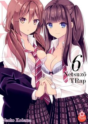 Netsuzô Trap - NTR tome 6
