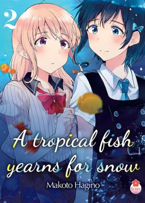 A tropical fish yearns for snow tome 2 A tropical fish yearns for snow tome 2
