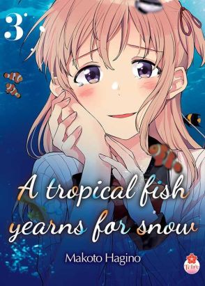 A tropical fish yearns for snow tome 3 A tropical fish yearns for snow tome 3