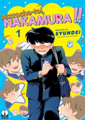 Accroche-toi, Nakamura !! tome 1