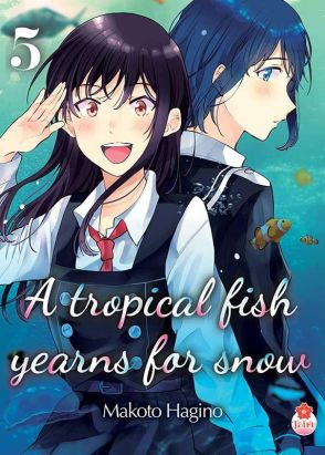 A tropical fish yearns for snow tome 5