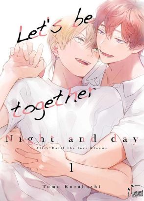 Let's be together - night and day tome 1