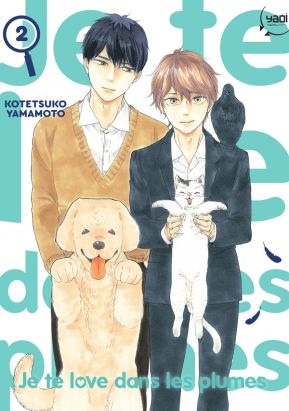 Je te love dans les plumes tome 2
