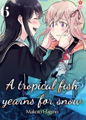 A tropical fish yearns for snow tome 6