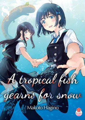 A tropical fish yearns for snow tome 8