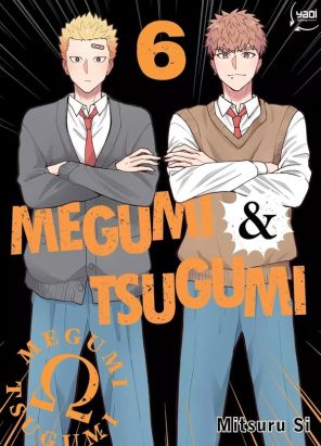 Megumi & Tsugumi tome 6