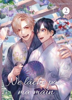 Ne lâche pas ma main tome 2