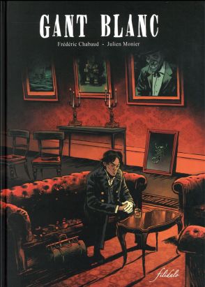 Gant blanc tome 1