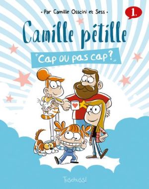 Camille pétille tome 1