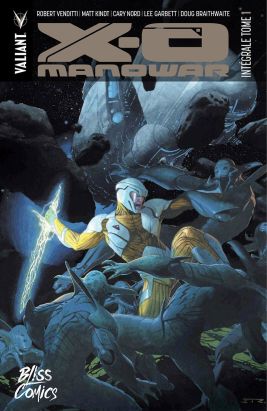 X-O Manowar intégrale tome 1