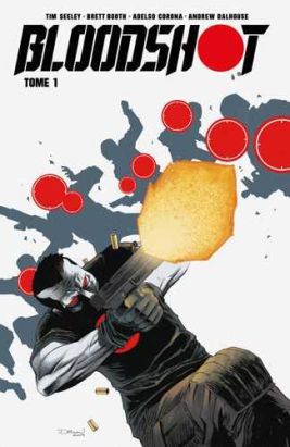 Bloodshot tome 1