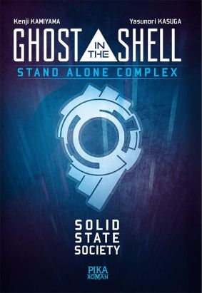 Ghost in the shell - roman - solid state society