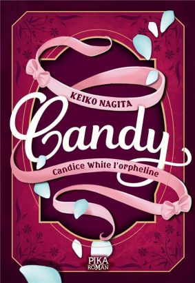 Candy - roman tome 1