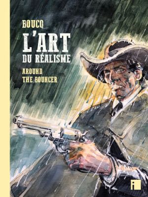 L’art du réalisme - Around the Bouncer