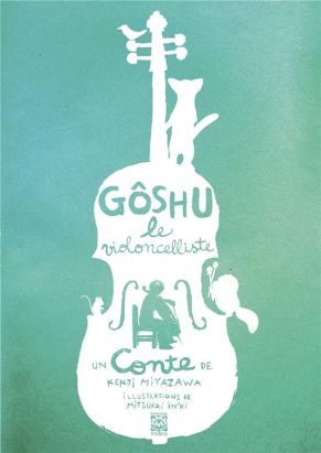 Goshu le violoncelliste - roman