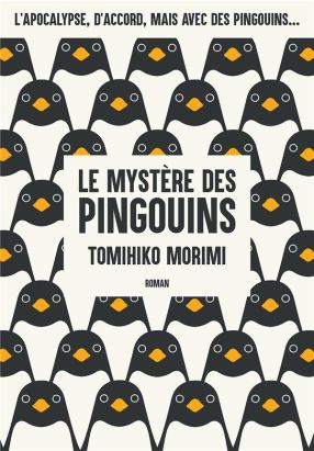 Le mystère des pingouins - roman