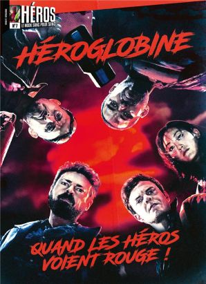 Héros tome 7 - Héroglobine, anthologie des héros les plus trash