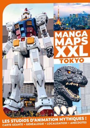 manga maps XXL Tokyo : les studios d'animation mythiques ! manga maps XXL Tokyo : les studios d'animation mythiques !
