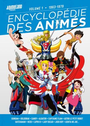Encyclopédie des animes tome 1