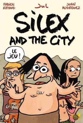Silex and the city - Le jeu