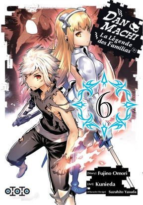 DanMachi - La légende des Familias tome 6