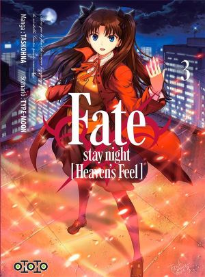 Fate/Stay night - Heaven's feel tome 3