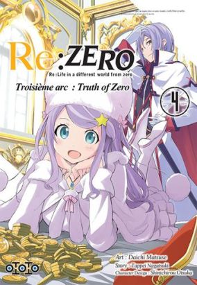 Re : Zero - Troisème arc : truth of zero tome 4