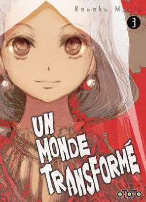Un monde transformé tome 3