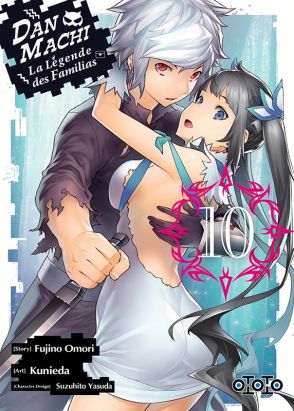 DanMachi - la légende des Familias tome 10