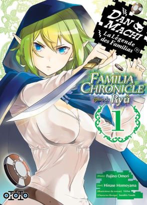 Danmachi famila chronicle - épisode Ryu tome 1