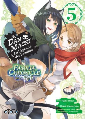 Danmachi famila chronicle - épisode Ryu tome 5