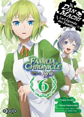 Danmachi famila chronicle - épisode Ryu tome 6