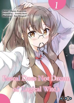 Rascal does not dream of logical witch tome 1