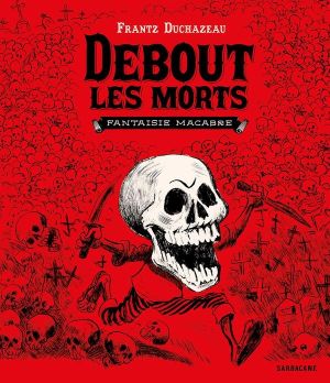 Debout les morts