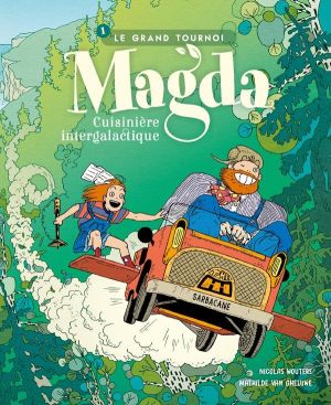 Magda, cuisinière intergalactique tome 1