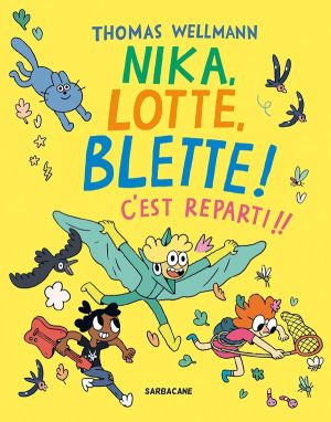 Nika, Lotte, Blette ! tome 2