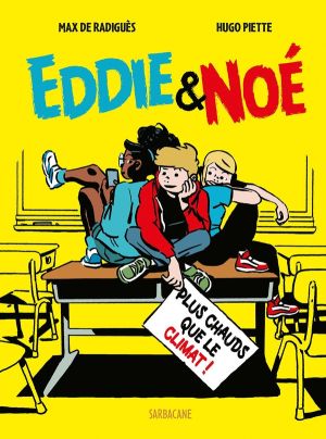 Eddie & Noé tome 1