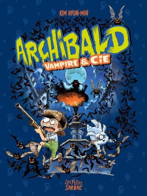 Archibald - intégrale tomes 4 et 5