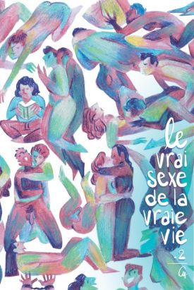Le vrai sexe de la vraie vie tome 2
