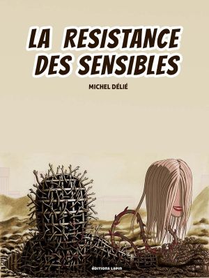 La résistance des sensibles