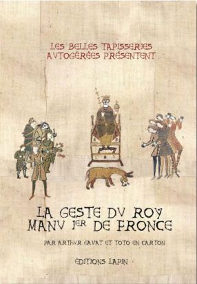 La geste du roi Manu 1er de fronce