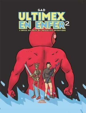Ultimex en enfer tome 2