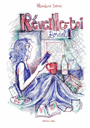 réveille toi bordel ! réveille toi bordel !